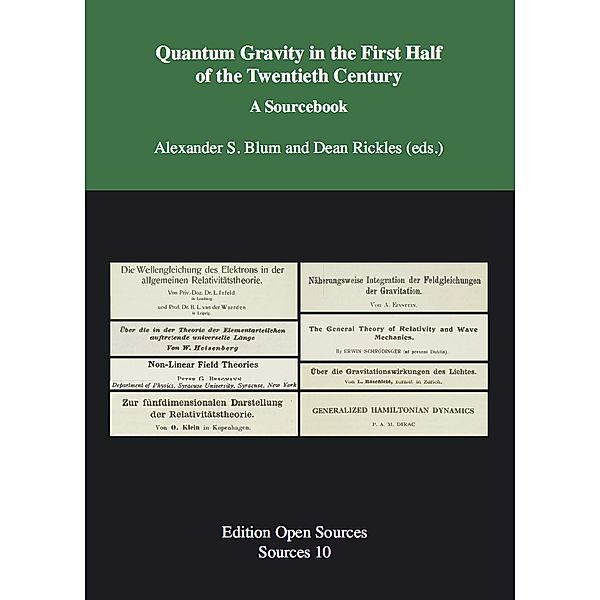 Blum, A: Quantum Gravity in the First Half of the Twentieth, Alexander S. Blum, Dean Rickles