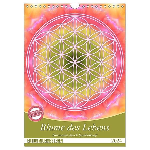 Blume des Lebens - Harmonie durch Symbolkraft (Wandkalender 2024 DIN A4 hoch), CALVENDO Monatskalender, Gaby Shayana Hoffmann