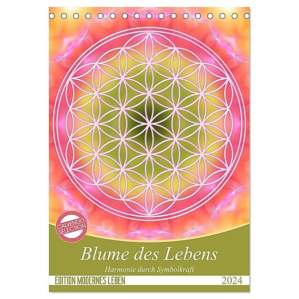 Blume des Lebens - Harmonie durch Symbolkraft (Tischkalender 2024 DIN A5 hoch), CALVENDO Monatskalender, Gaby Shayana Hoffmann