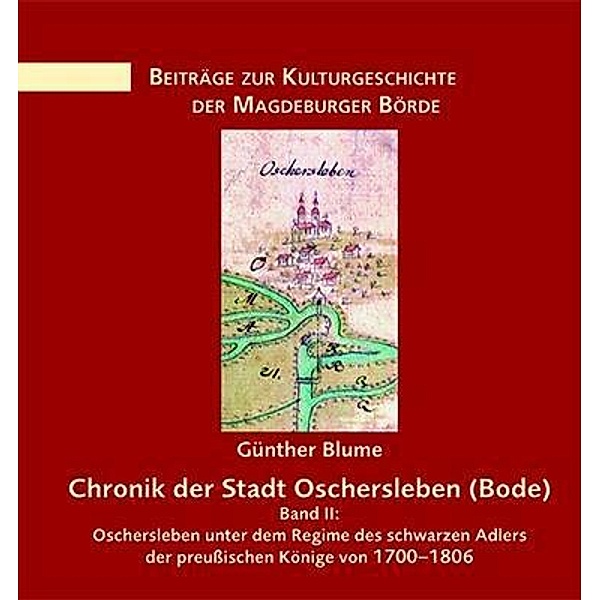 Blume, G: Chronik der Stadt Oschersleben (Bode), Günther Blume