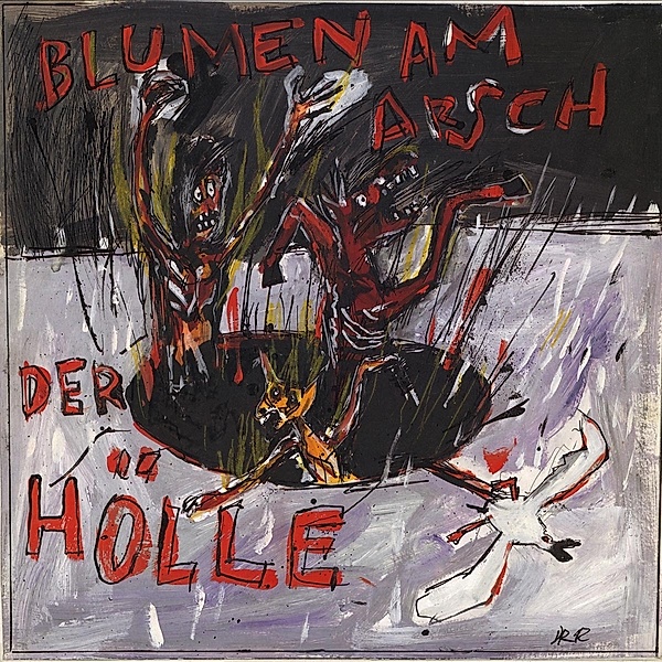 Blumen Am Arsch Der Hoelle (+ Bonus-7'/Download) (Vinyl), Blumen Am Arsch Der Hoelle