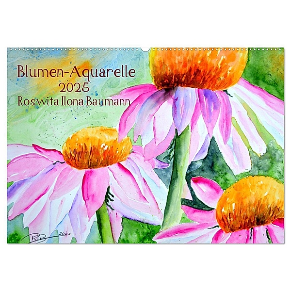 Blumen-Aquarelle (Wandkalender 2025 DIN A2 quer), CALVENDO Monatskalender, Calvendo, Roswita Ilona Baumann