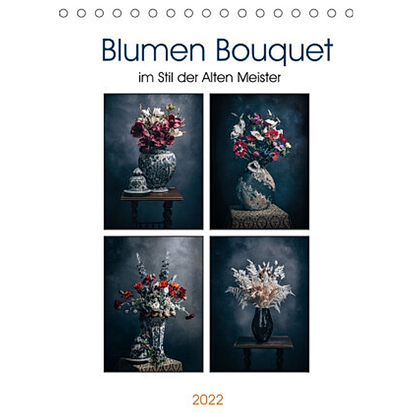 Blumen Bouquet (Tischkalender 2022 DIN A5 hoch), Steffen Gierok, Magic Artist Design
