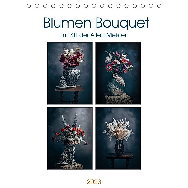 Blumen Bouquet (Tischkalender 2023 DIN A5 hoch), Steffen Gierok, Magic Artist Design