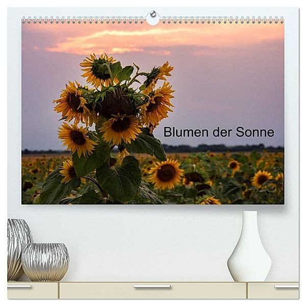 Blumen der Sonne (hochwertiger Premium Wandkalender 2025 DIN A2 quer), Kunstdruck in Hochglanz, Calvendo, nne Käfer-Naumann