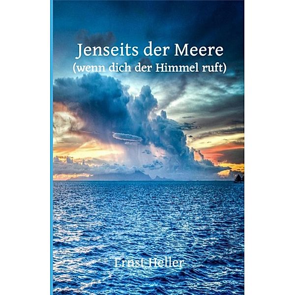 Blumen des neuen Morgens / Jenseits der Meere, Ernst/Alfred Shogun Heller Amita/Schlemmer