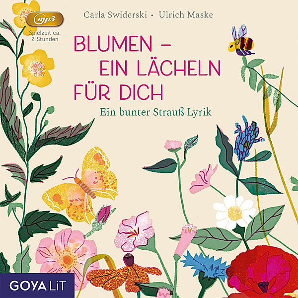 Blumen - ein Lächeln für Dich. Ein bunter Strauß Lyrik,Audio-CD, MP3, Audio-CD, MP3 Blumen - ein Lächeln für Dich. Ein bunter Strauß Lyrik