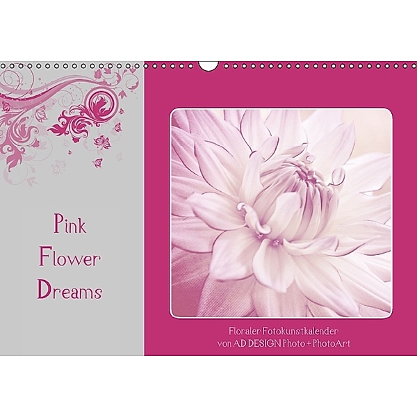 Blumen in PINK (Wandkalender 2014 DIN A3 quer), Angela Dölling