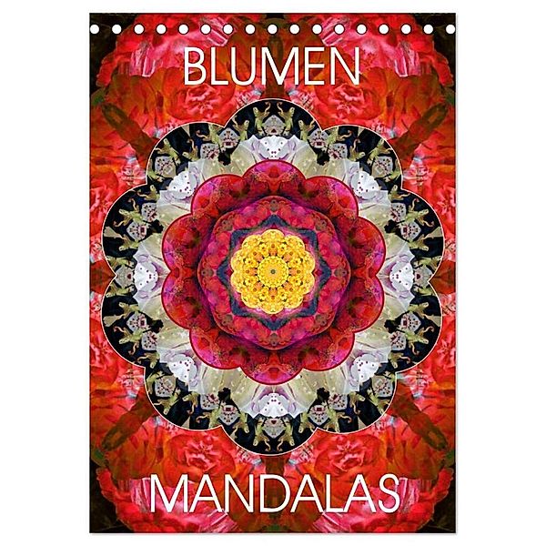 BLUMEN MANDALAS (Tischkalender 2024 DIN A5 hoch), CALVENDO Monatskalender, Alaya Gadeh