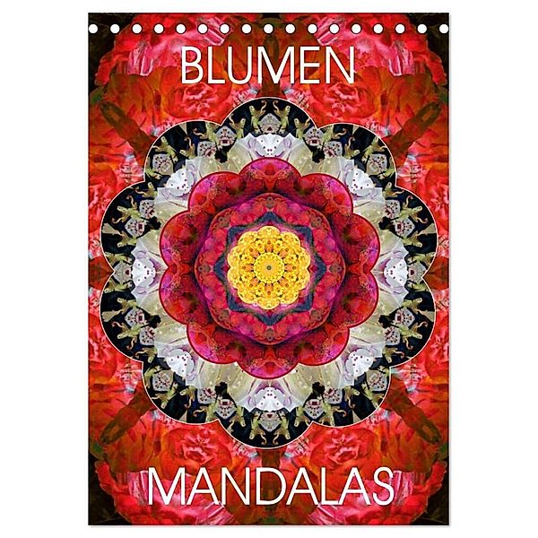 BLUMEN MANDALAS (Tischkalender 2025 DIN A5 hoch), CALVENDO Monatskalender, Calvendo, Alaya Gadeh