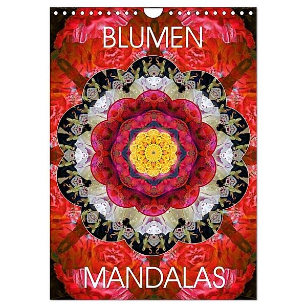 BLUMEN MANDALAS (Wandkalender 2024 DIN A4 hoch), CALVENDO Monatskalender, Alaya Gadeh