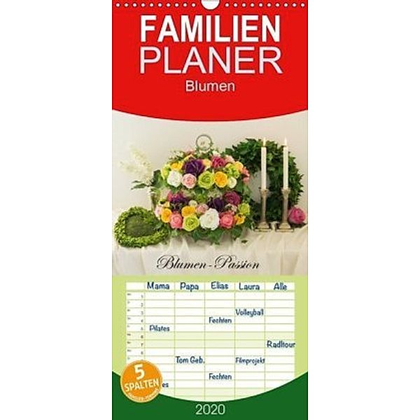 Blumen-Passion - Familienplaner hoch (Wandkalender 2020 , 21 cm x 45 cm, hoch), Simone Meyer