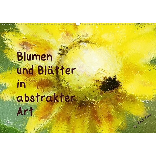 Blumen und Blätter in abstrakter Art (Posterbuch DIN A3 quer)