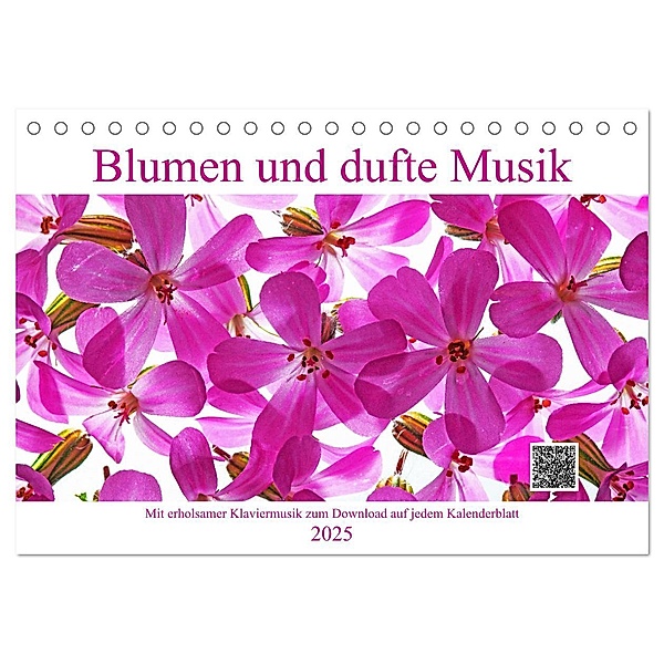 Blumen und dufte Musik (Tischkalender 2025 DIN A5 quer), CALVENDO Monatskalender, Calvendo, Klaus Eppele / Ulrich Schwaderer