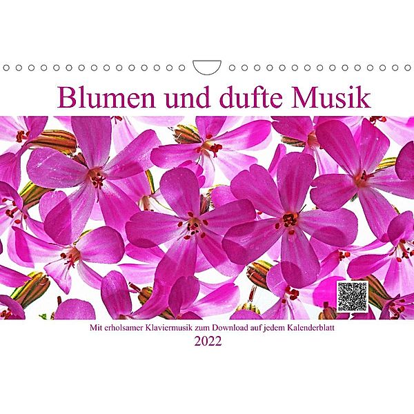 Blumen und dufte Musik (Wandkalender 2022 DIN A4 quer), Klaus Eppele / Ulrich Schwaderer