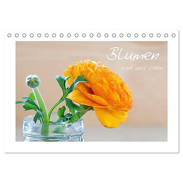 Blumen zart und schön (Tischkalender 2024 DIN A5 quer), CALVENDO Monatskalender, Petra Fischer