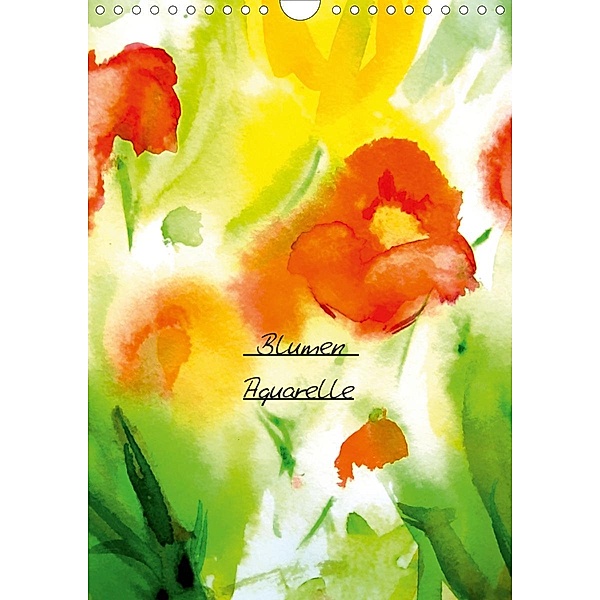 Blumenaquarelle (Wandkalender 2021 DIN A4 hoch), Maria-Anna Ziehr