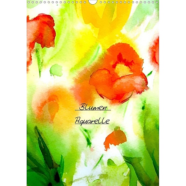 Blumenaquarelle (Wandkalender 2023 DIN A3 hoch), Maria-Anna Ziehr