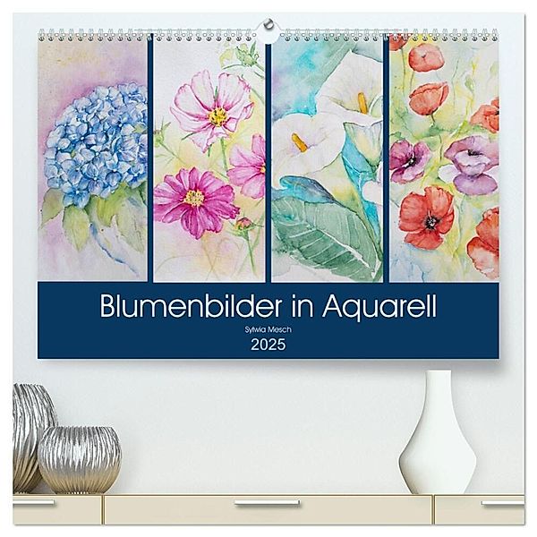 Blumenbilder in Aquarell (hochwertiger Premium Wandkalender 2025 DIN A2 quer), Kunstdruck in Hochglanz, Calvendo, Sylwia Mesch