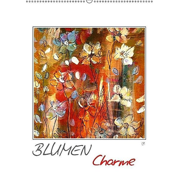 Blumencharme (Wandkalender 2019 DIN A2 hoch), Claudia Gründler