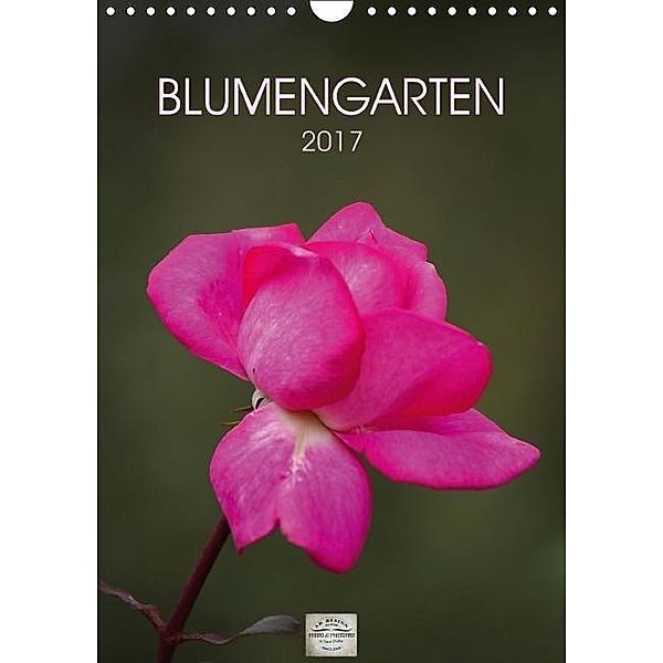 Blumengarten (Wandkalender 2017 DIN A4 hoch), Angela Dölling