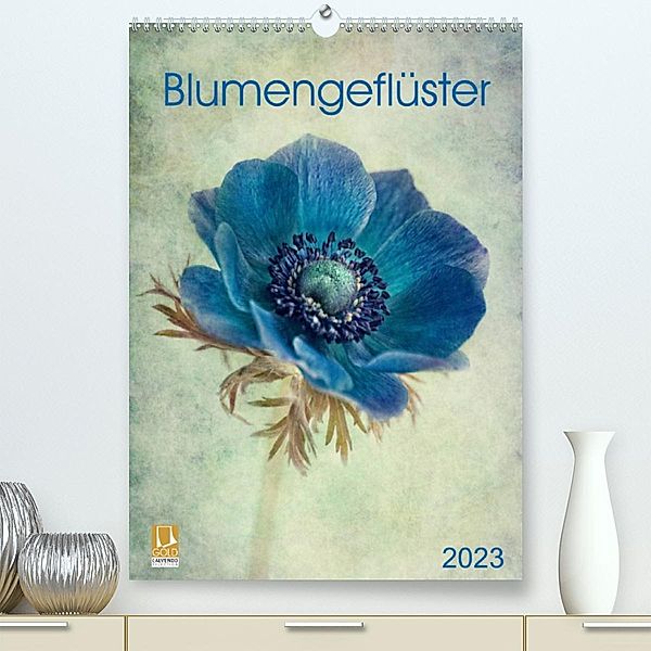Blumengeflüster (Premium, hochwertiger DIN A2 Wandkalender 2023, Kunstdruck in Hochglanz), Claudia Möckel / Lucy L!u