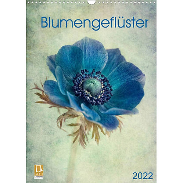 Blumengeflüster (Wandkalender 2022 DIN A3 hoch), Claudia Möckel / Lucy L!u