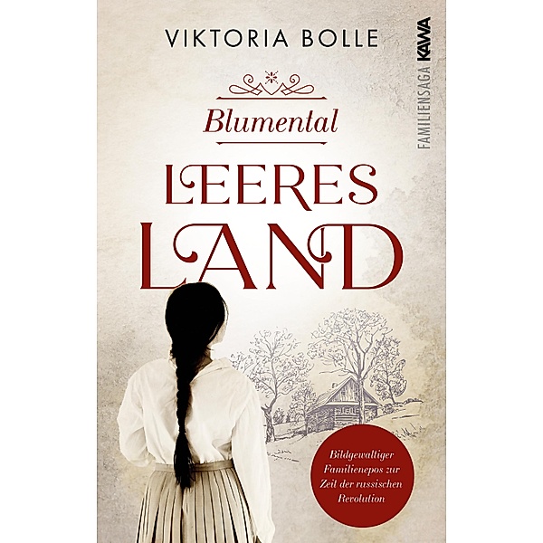 Blumental - Leeres Land / Blumentalsaga Bd.1, Viktoria Bolle