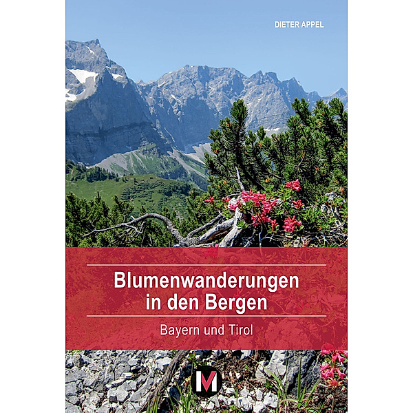 Blumenwanderungen in den Bergen, Dieter Appel