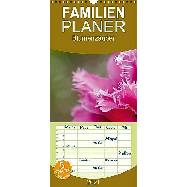 Blumenzauber - Familienplaner hoch (Wandkalender 2021 , 21 cm x 45 cm, hoch), Ingrid Steiner