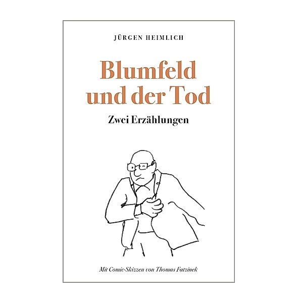 Blumfeld und der Tod, Jürgen Heimlich