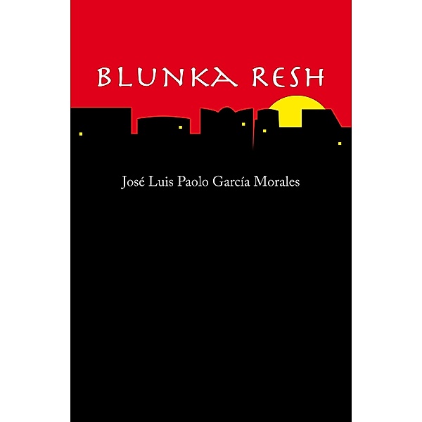 Blunka Resh, Jose Luis Paolo Garcia Morales