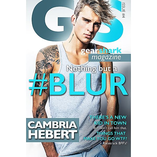 #Blur (GearShark, #4) / GearShark, Cambria Hebert