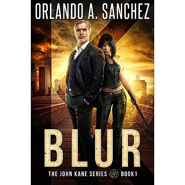 Blur (John Kane, #1) / John Kane, Orlando A. Sanchez