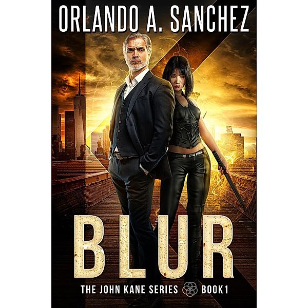 Blur (John Kane, #1) / John Kane, Orlando A. Sanchez