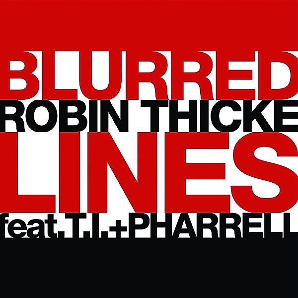 Blurred Lines (2-Track Single), Robin Feat. T.i. & Pharrell Thicke