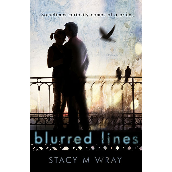 Blurred Lines, Stacy M. Wray