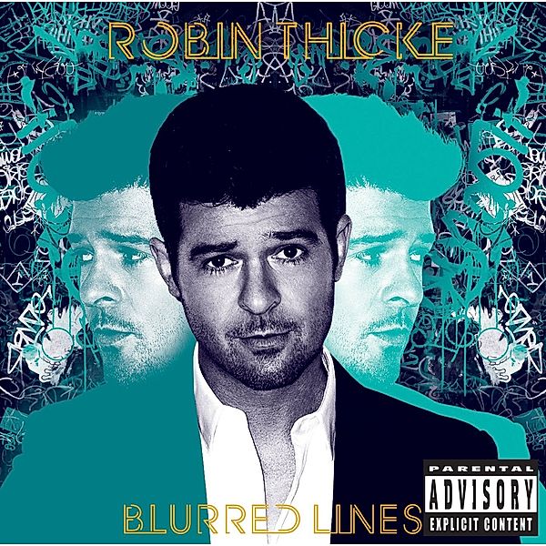 Blurred Lines (Deluxe Edition), Robin Thicke