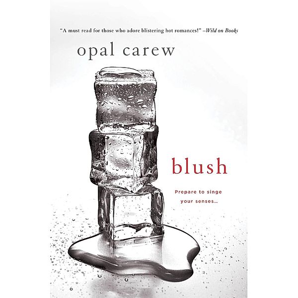 Blush, Opal Carew