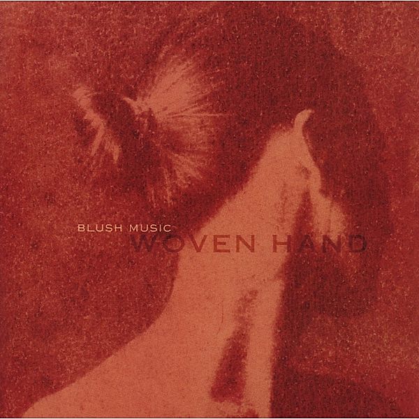 Blush Music, Wovenhand