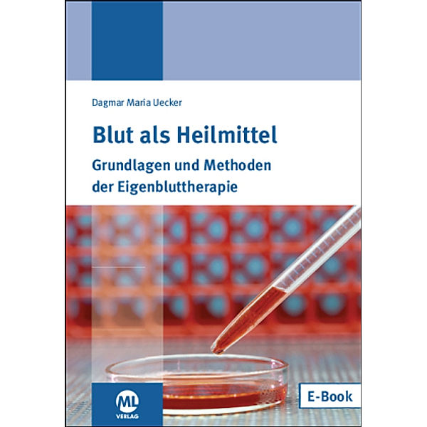 Blut als Heilmittel, Dagmar M. Uecker