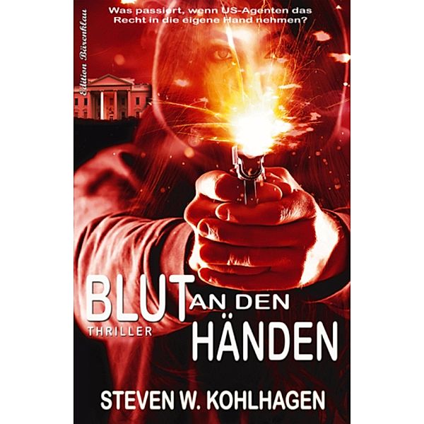 Blut an den Händen, Steven W. Kohlhagen