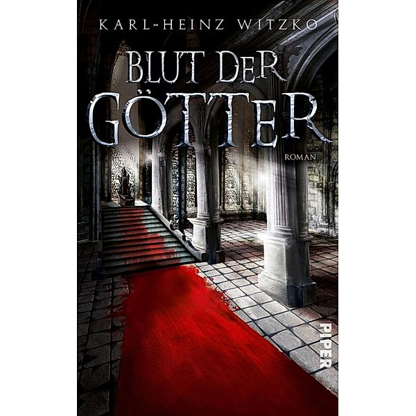 Blut der Götter / Blut der Götter Bd.1, Karl-Heinz Witzko