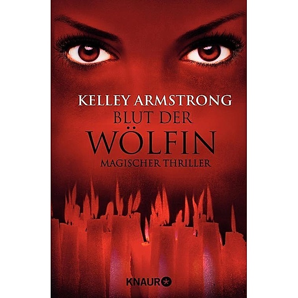 Blut der Wölfin / Otherworld Bd.6, Kelley Armstrong