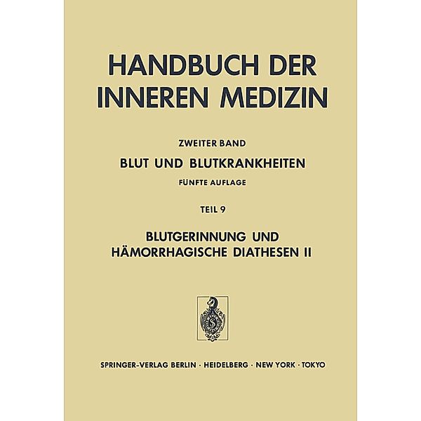 Blut und Blutkrankheiten / Handbuch der inneren Medizin Bd.2 / 9