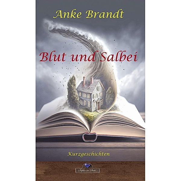 Blut und Salbei, Anke Brandt