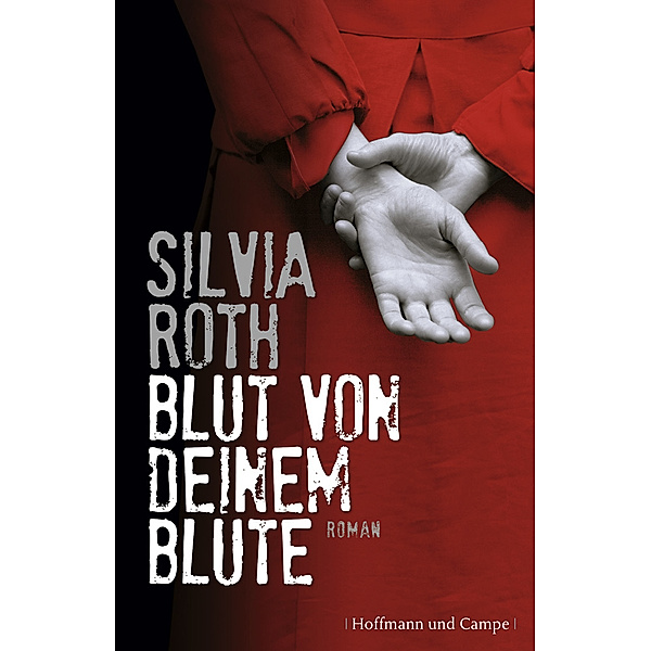 Blut von deinem Blute, Silvia Roth