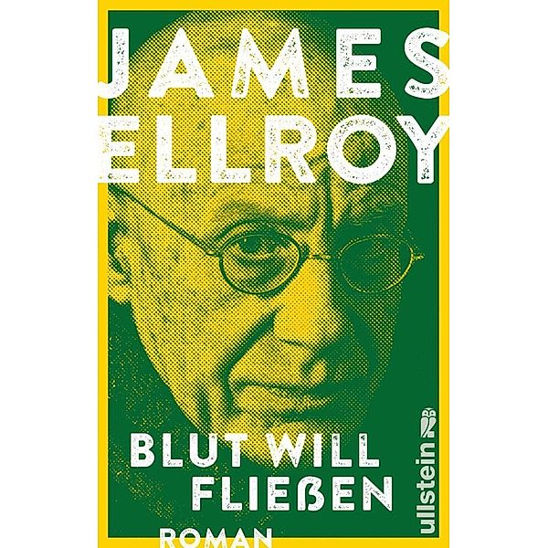 Blut will fließen / Underworld-Trilogie Bd.3, James Ellroy