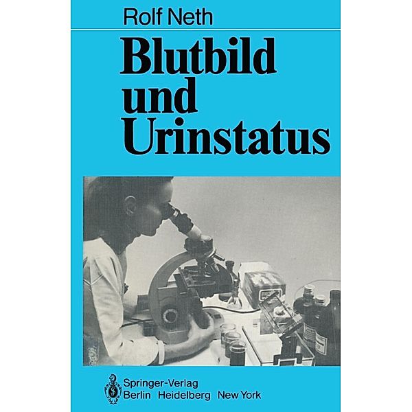 Blutbild und Urinstatus, R. D. Neth