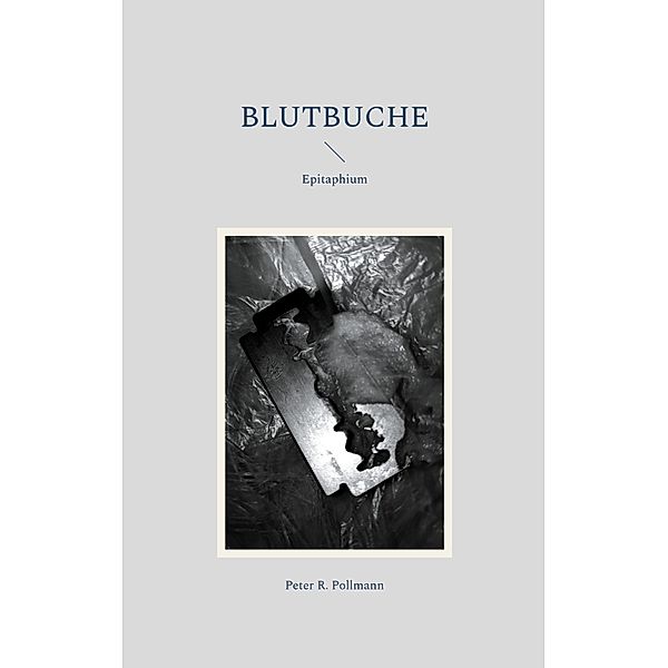 Blutbuche, Peter R. Pollmann